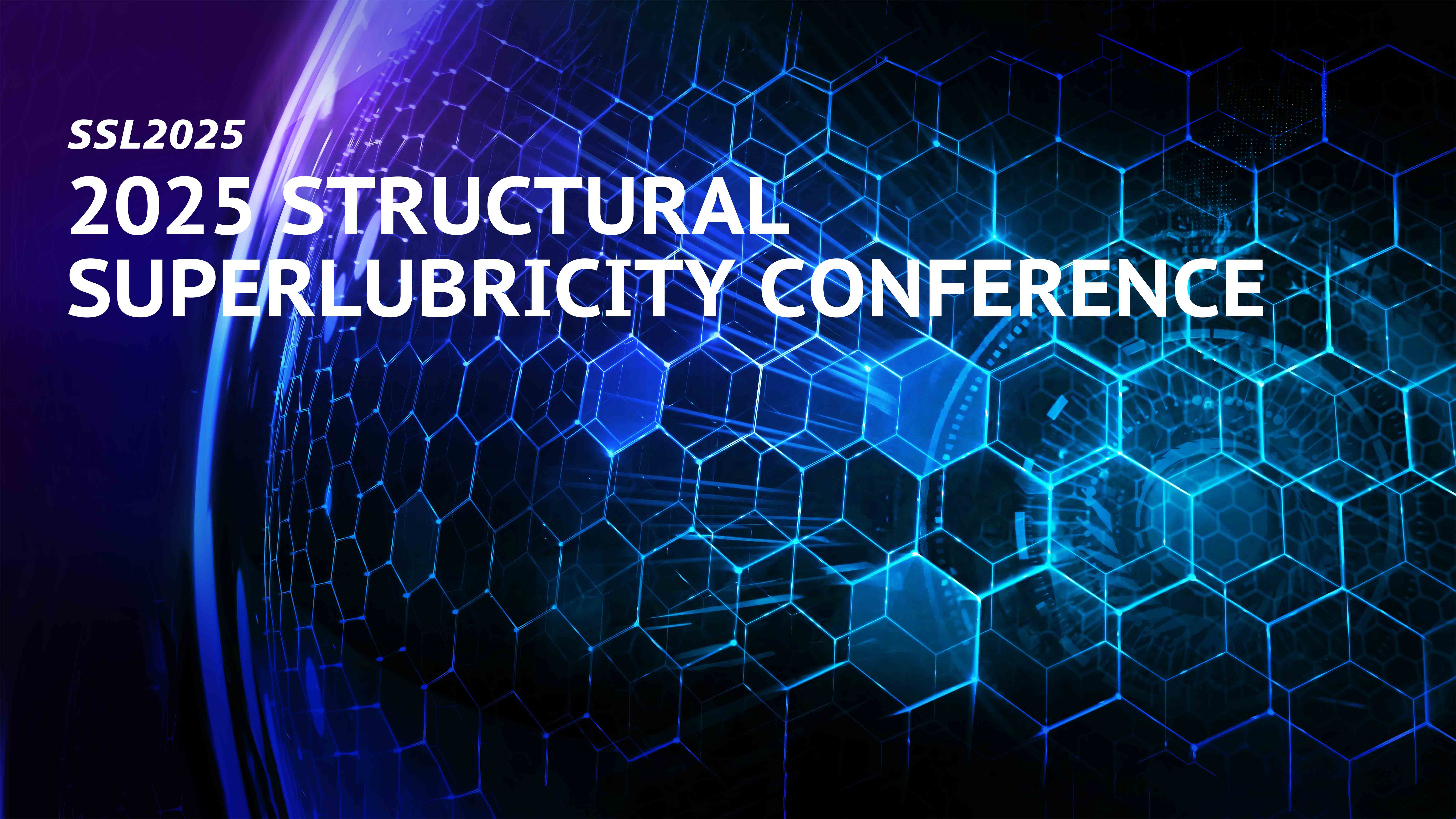 2025 Structural Superlubricity Conference (SSL 2025) 